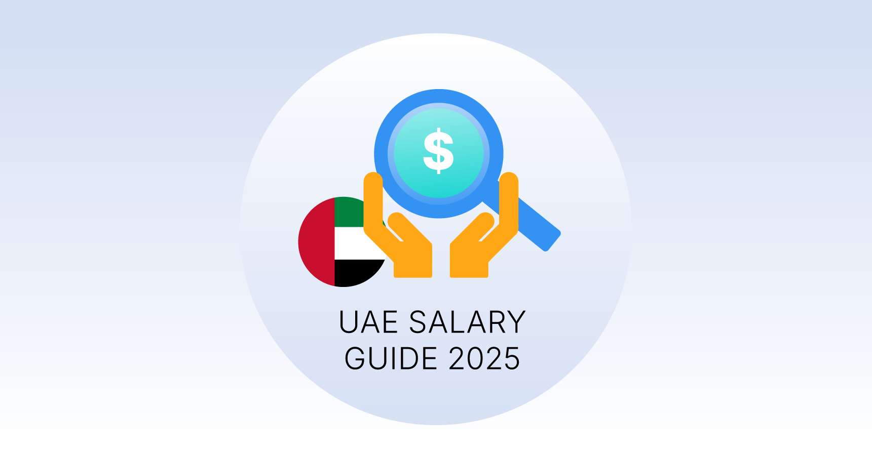 UAE Salary Guide 2025: What’s Trending in the Job Market?