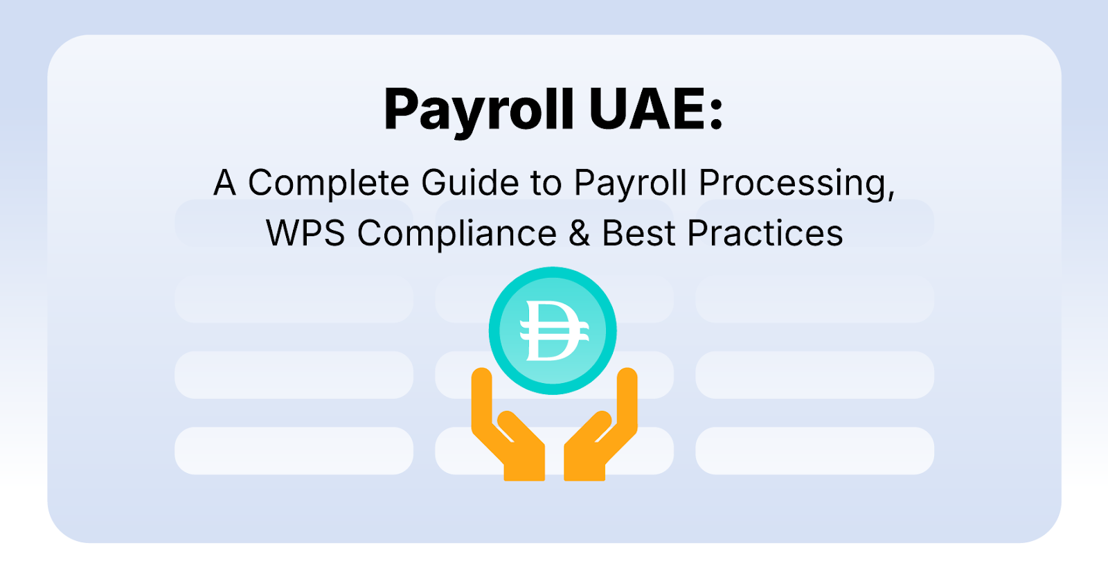 Payroll UAE: A Complete Guide to Payroll Processing, WPS Compliance ...