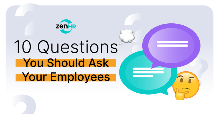 10 Questions You Should Ask Your Employees