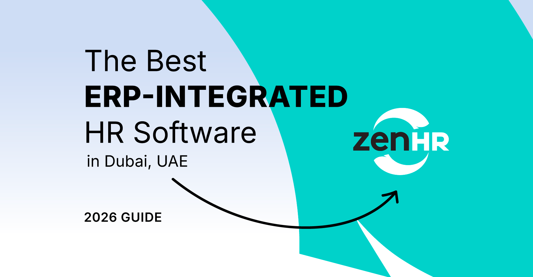 What is The Best ERP-Integrated HR Software in Dubai, UAE? 2026 Guide