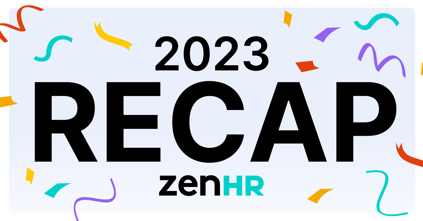 ZenHR 2023 Recap