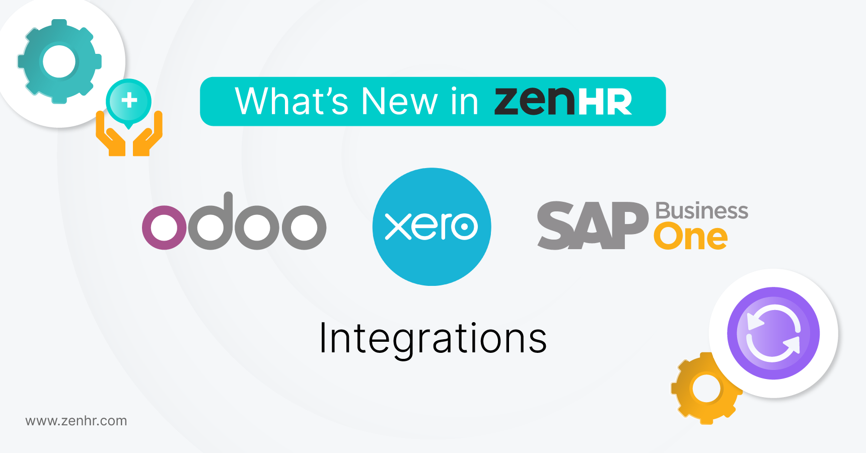 جديد على ZenHR: التكامل مع Odoo و Xero و SAP Business One