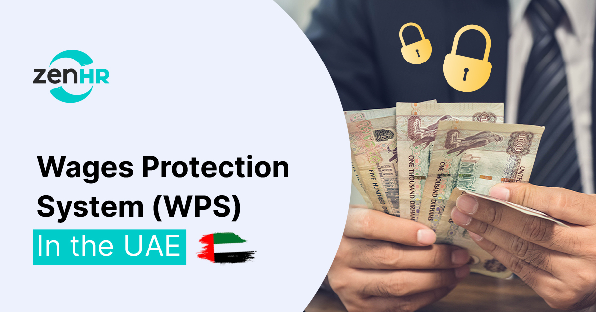 All You Need to Know About the Wages Protection System (WPS) In the UAE