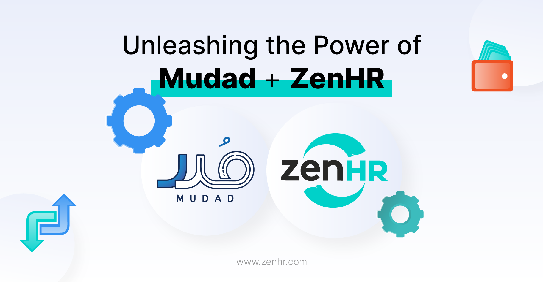 Unleashing the Power of Mudad + ZenHR 