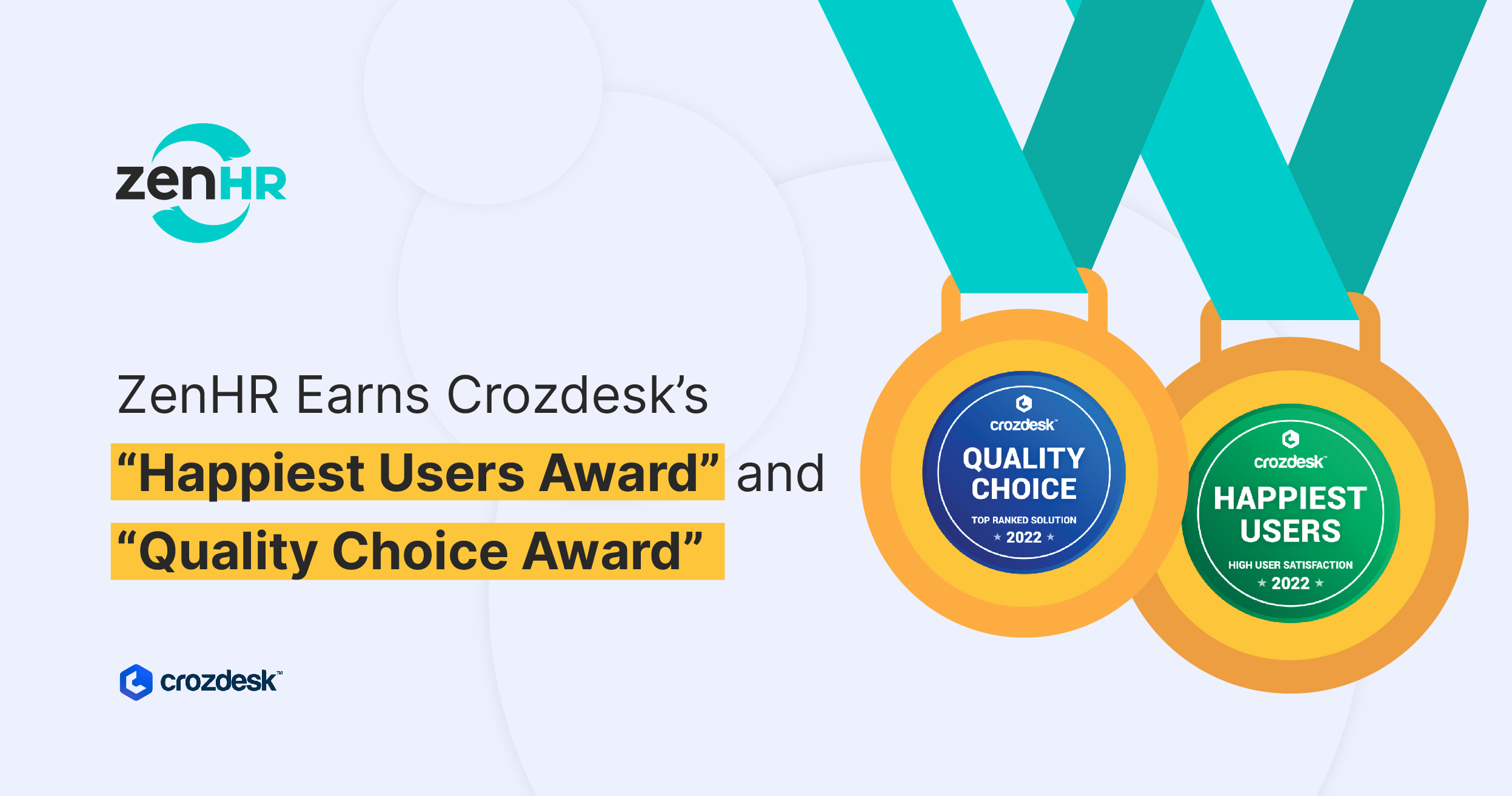 ZenHR Earns Crozdesk’s “Happiest Users Award” and “Quality Choice Award”