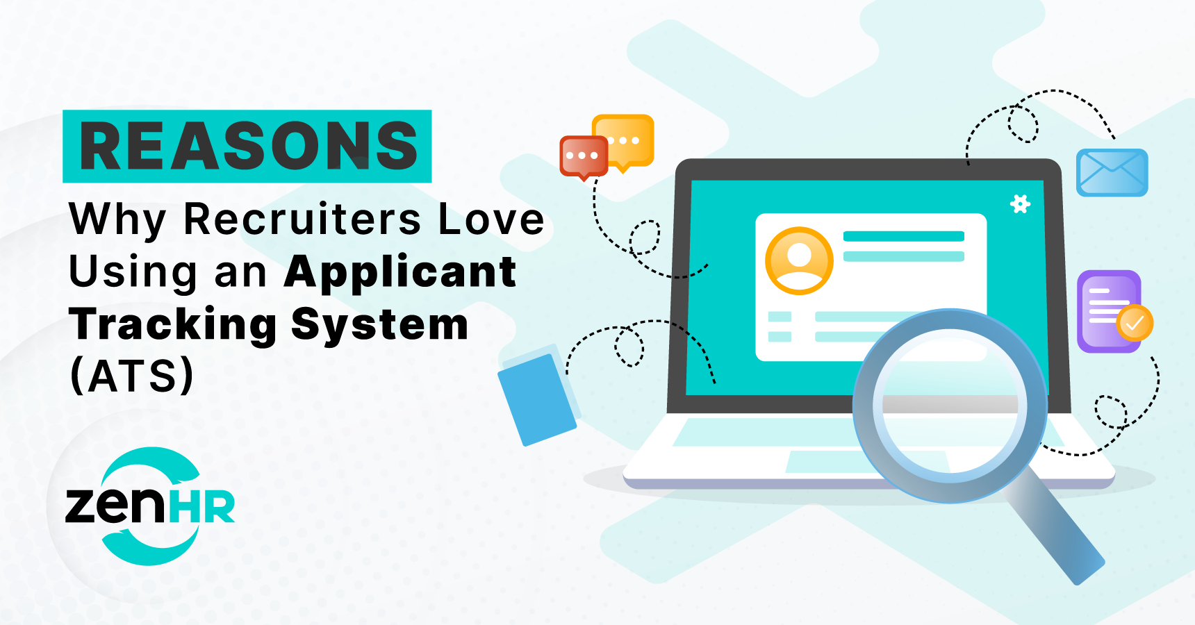 Reasons Recruiters Love Using an Applicant Tracking System (ATS)