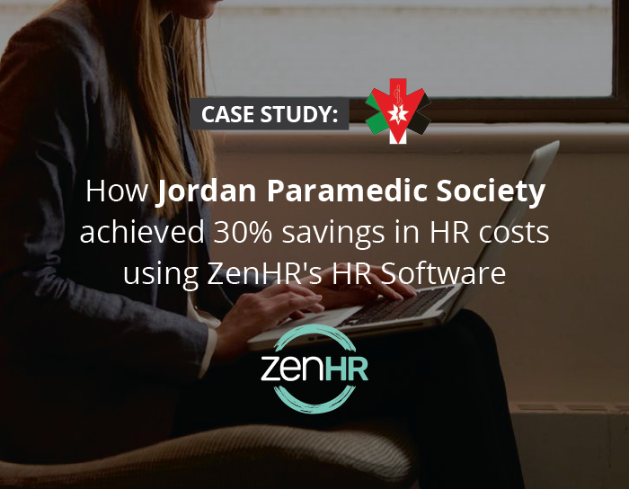 Case Study: How Jordan Paramedic Society achieved 30% savings in HR costs using ZenHR’s HR Software