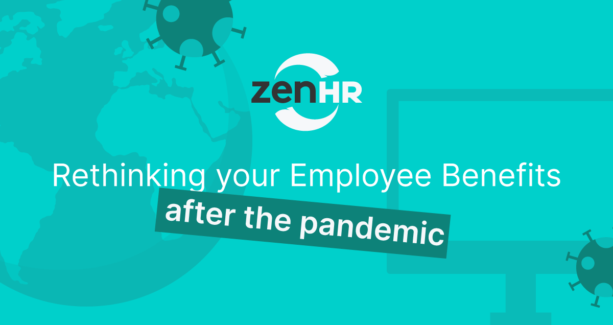 Infographic: Rethinking your Employee Benefits after the Pandemic