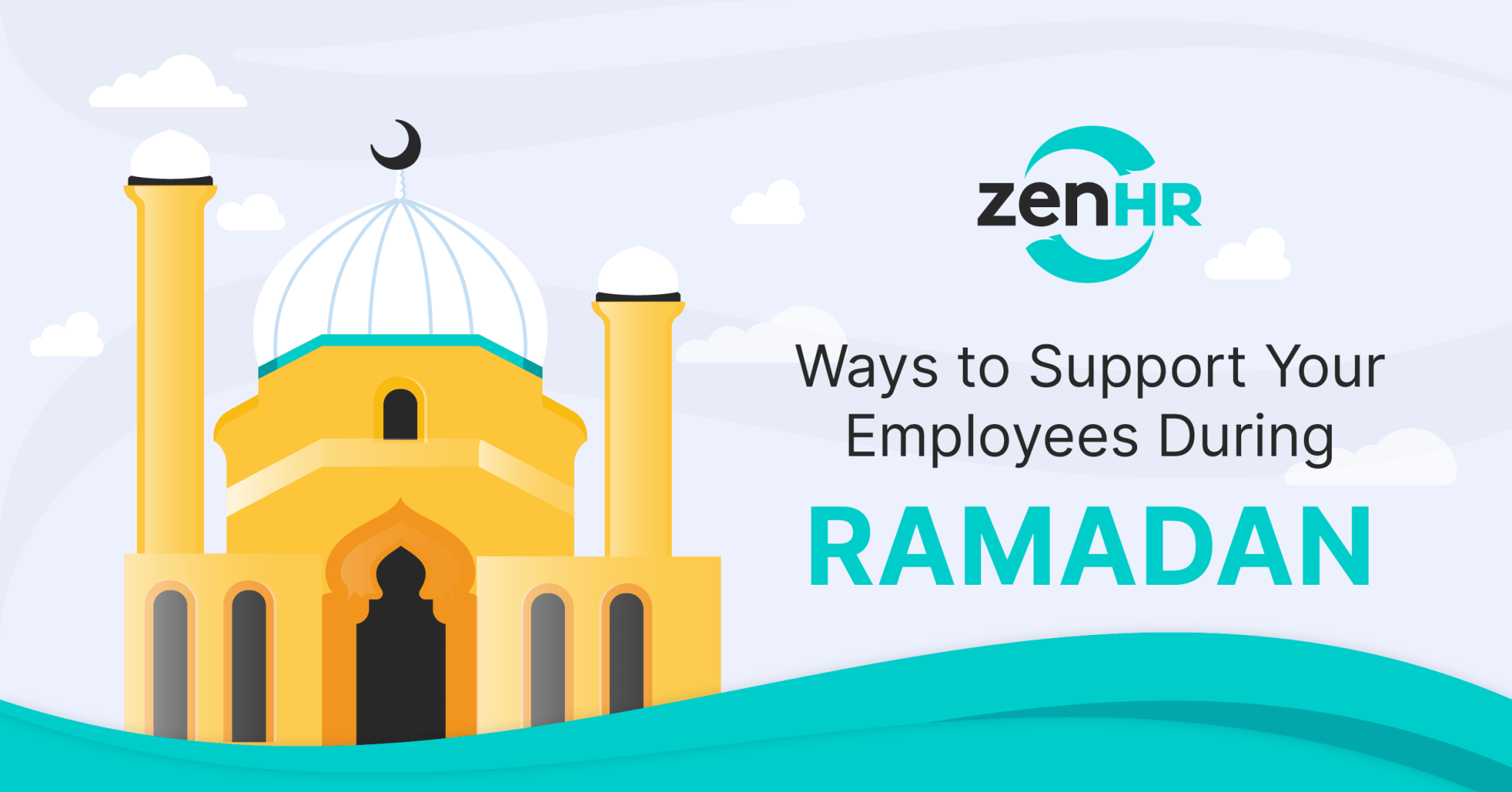 Ways to Support Your Employees During Ramadan - ZenHR's Blog