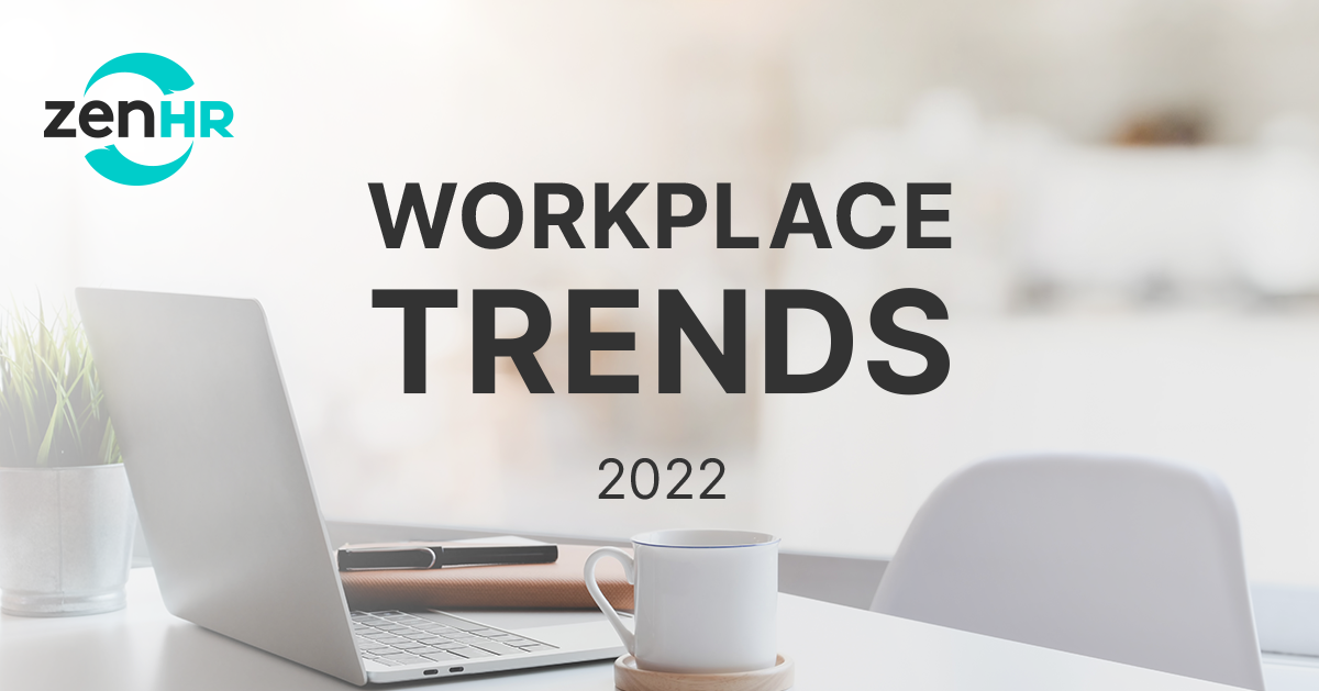 Workplace Trends to Adopt in 2022