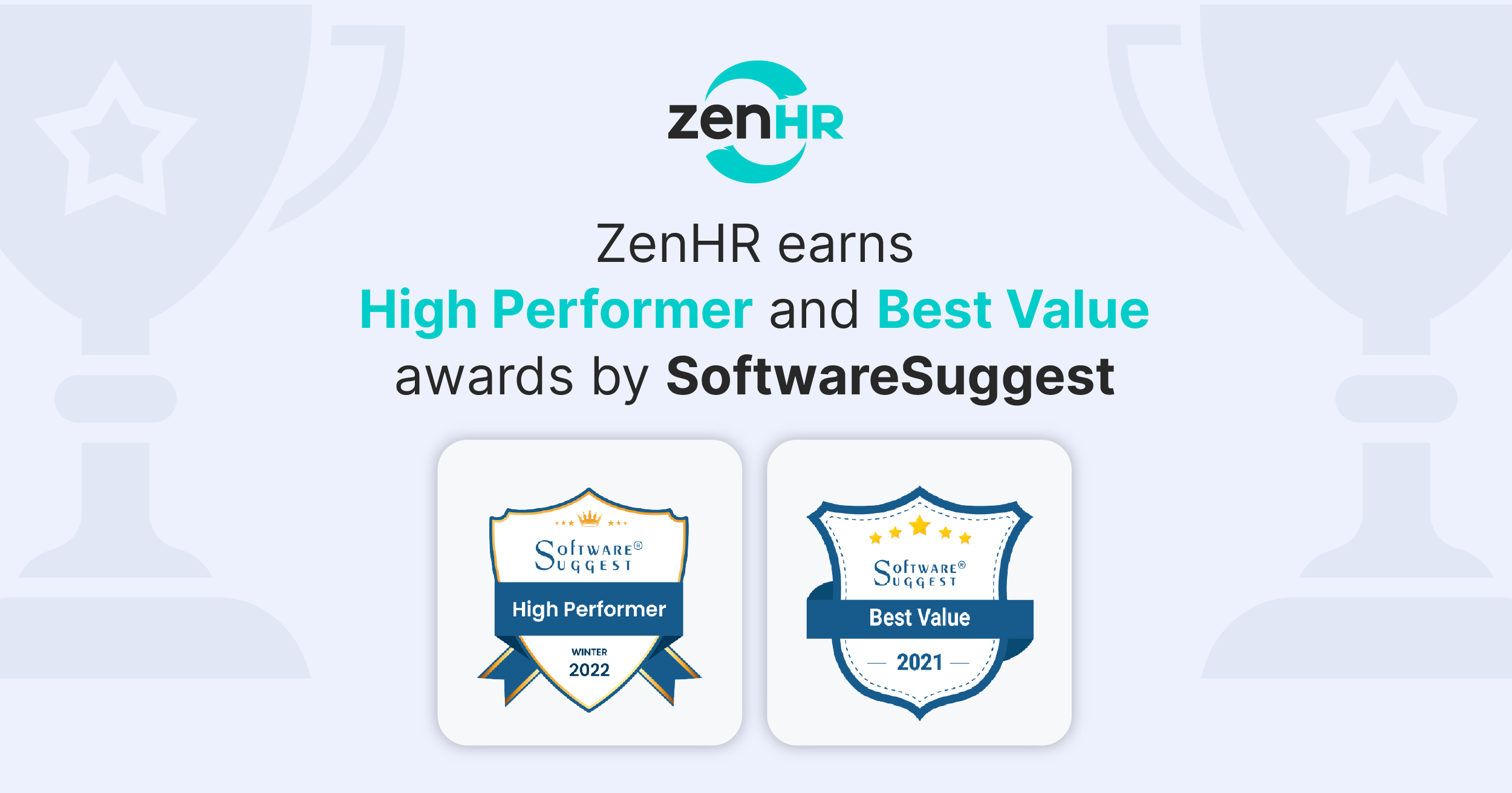 ZenHR earns High Performer and Best Value awards by SoftwareSuggest