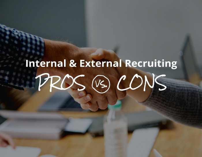 Internal Vs. External Recruiting