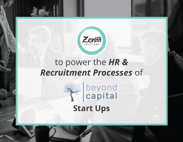 ZenHR Solutions to Power the HR and Recruitment Processes of BeyondCapital Startups