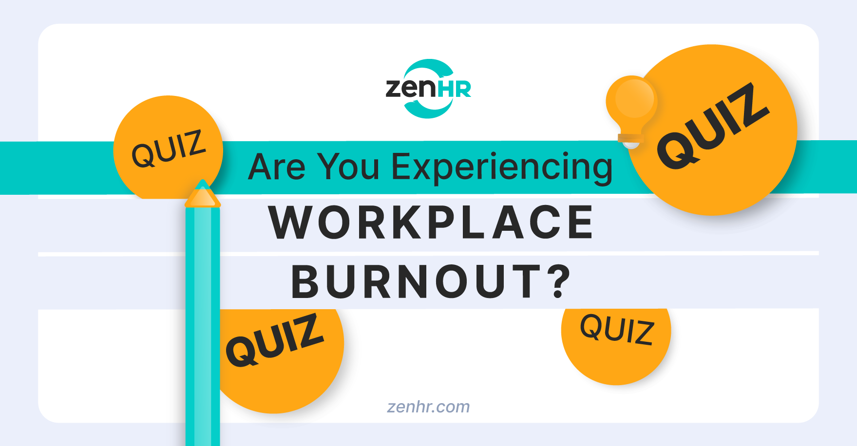 QUIZ: Are You Experiencing Workplace Burnout?