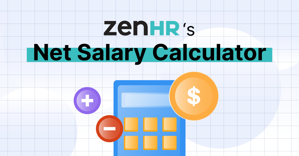 ZenHR’s Net Salary Calculator