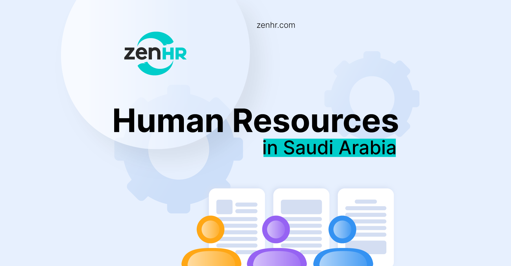 Human Resources in Saudi Arabia: Key Trends, Challenges, & the Future of HR