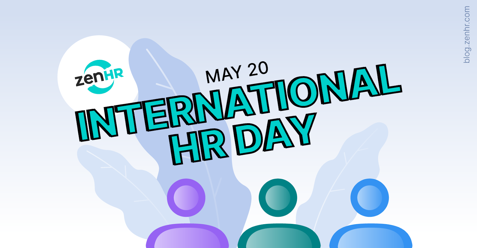 International HR Day: Celebrating the People Who Keep Workplaces Running