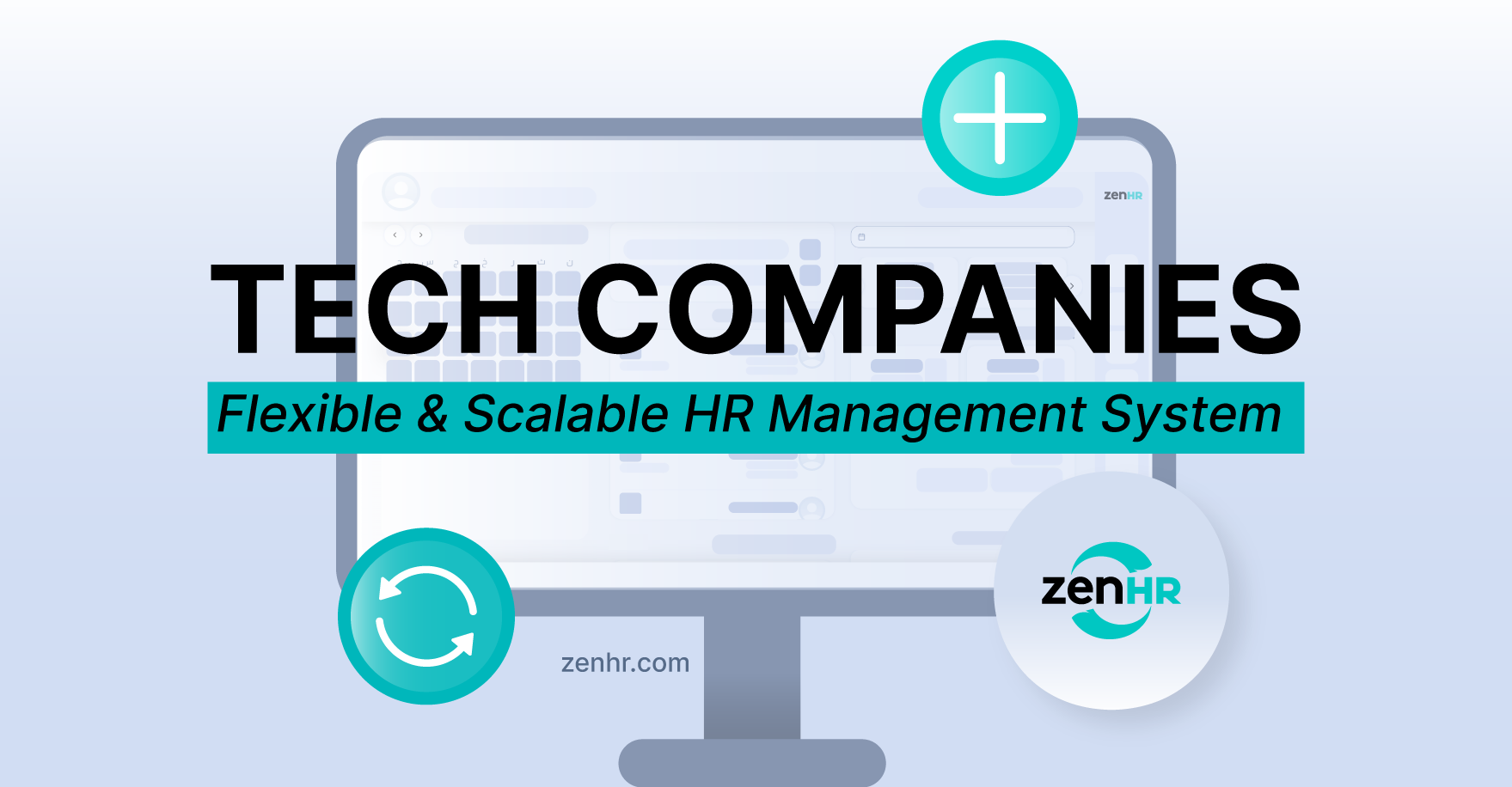 Best HR Software for Technology Companies: Why Flexibility & Scalability Matter