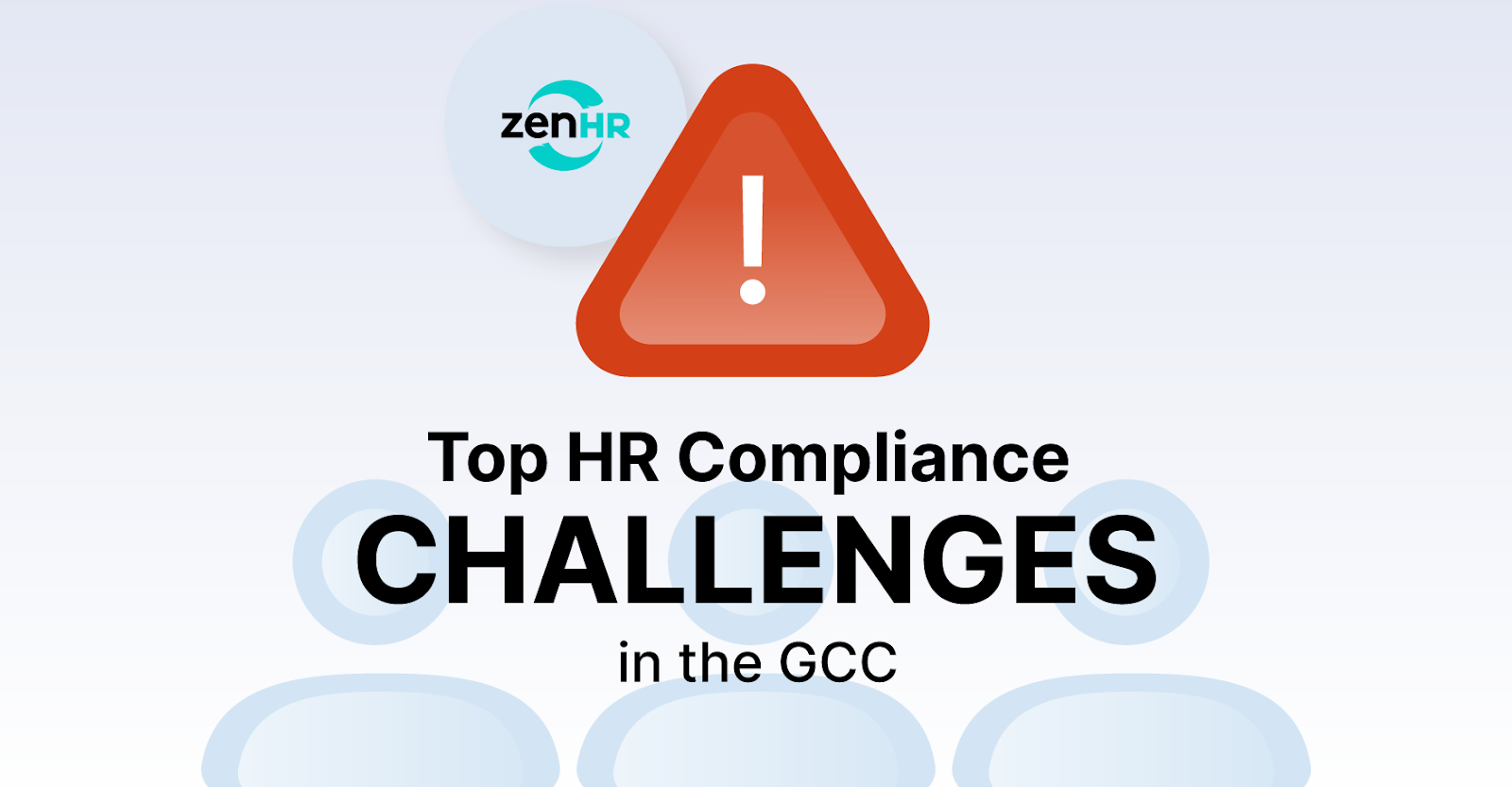 Top HR Compliance Challenges in the GCC & How to Solve Them 2025