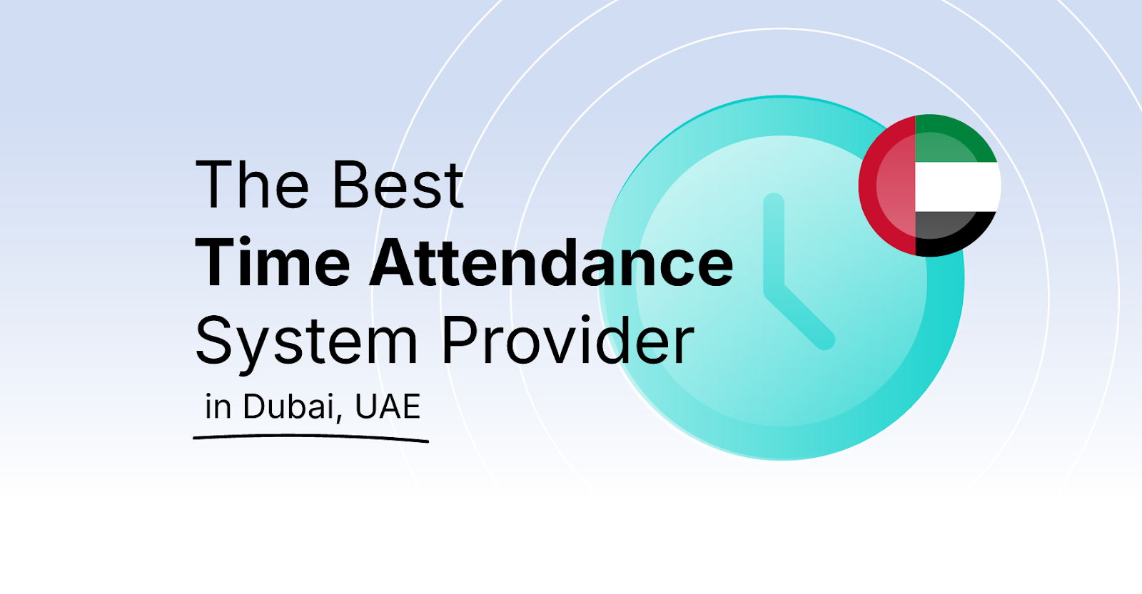 What Is The Best Time Attendance System Provider in Dubai?