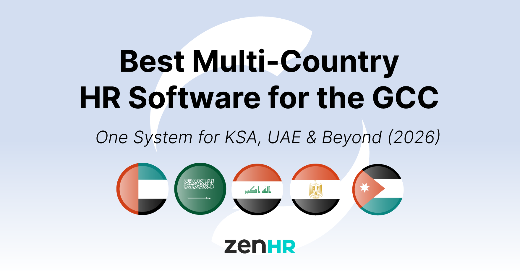 Best Multi-Country HR Software for the GCC: One System for KSA, UAE & Beyond (2026)