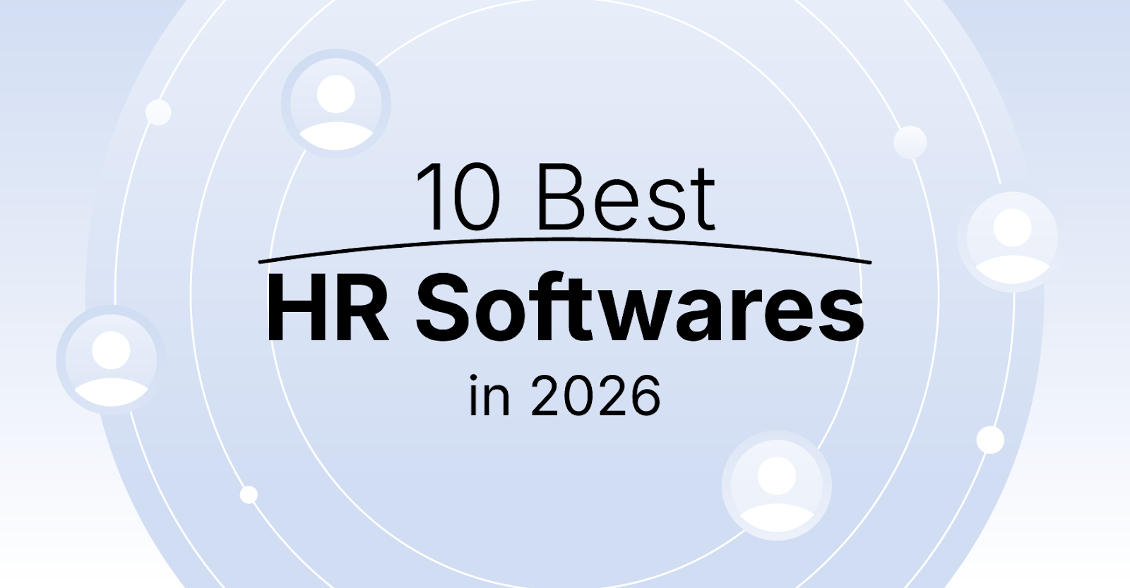 10 Best HR Software in 2026: Complete Buyer’s Guide