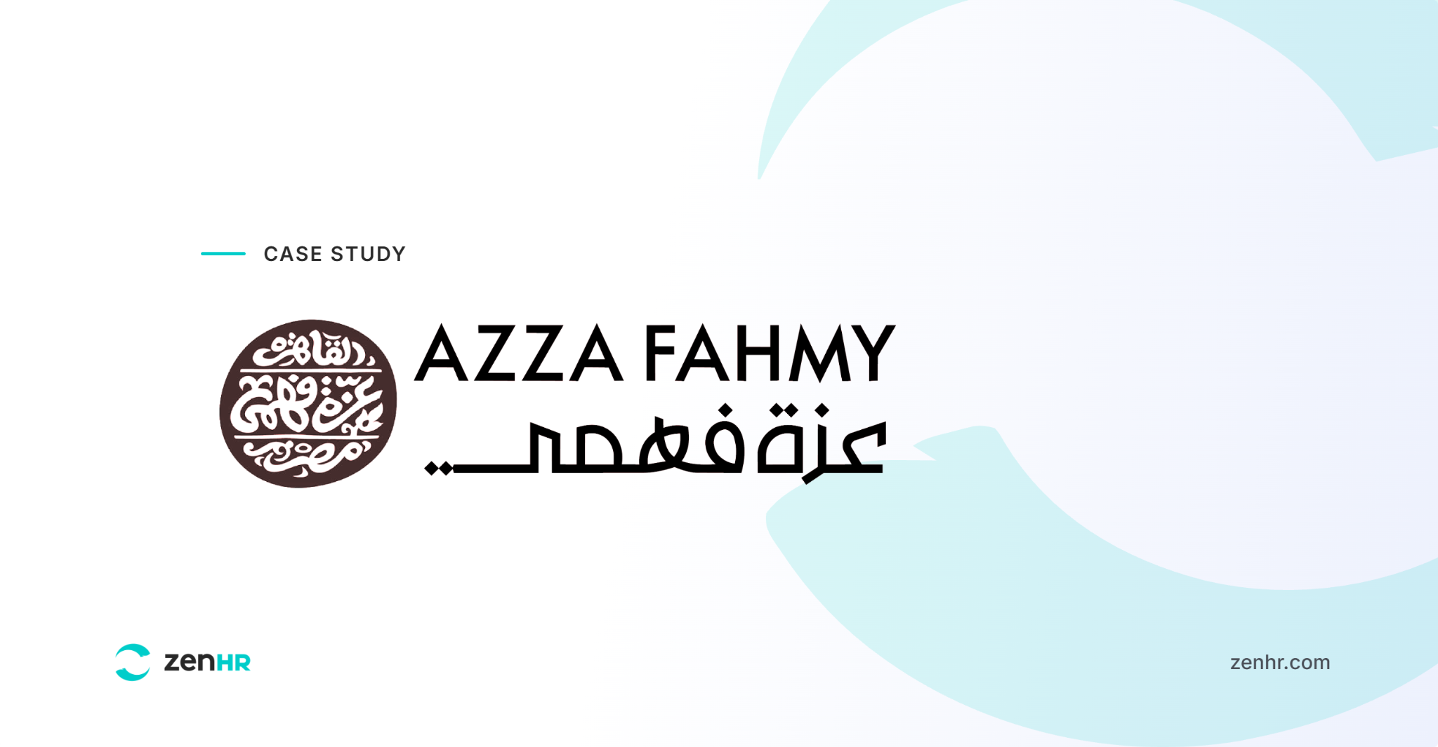 How Azza Fahmy Simplified Payroll for 400+ Employees with ZenHR