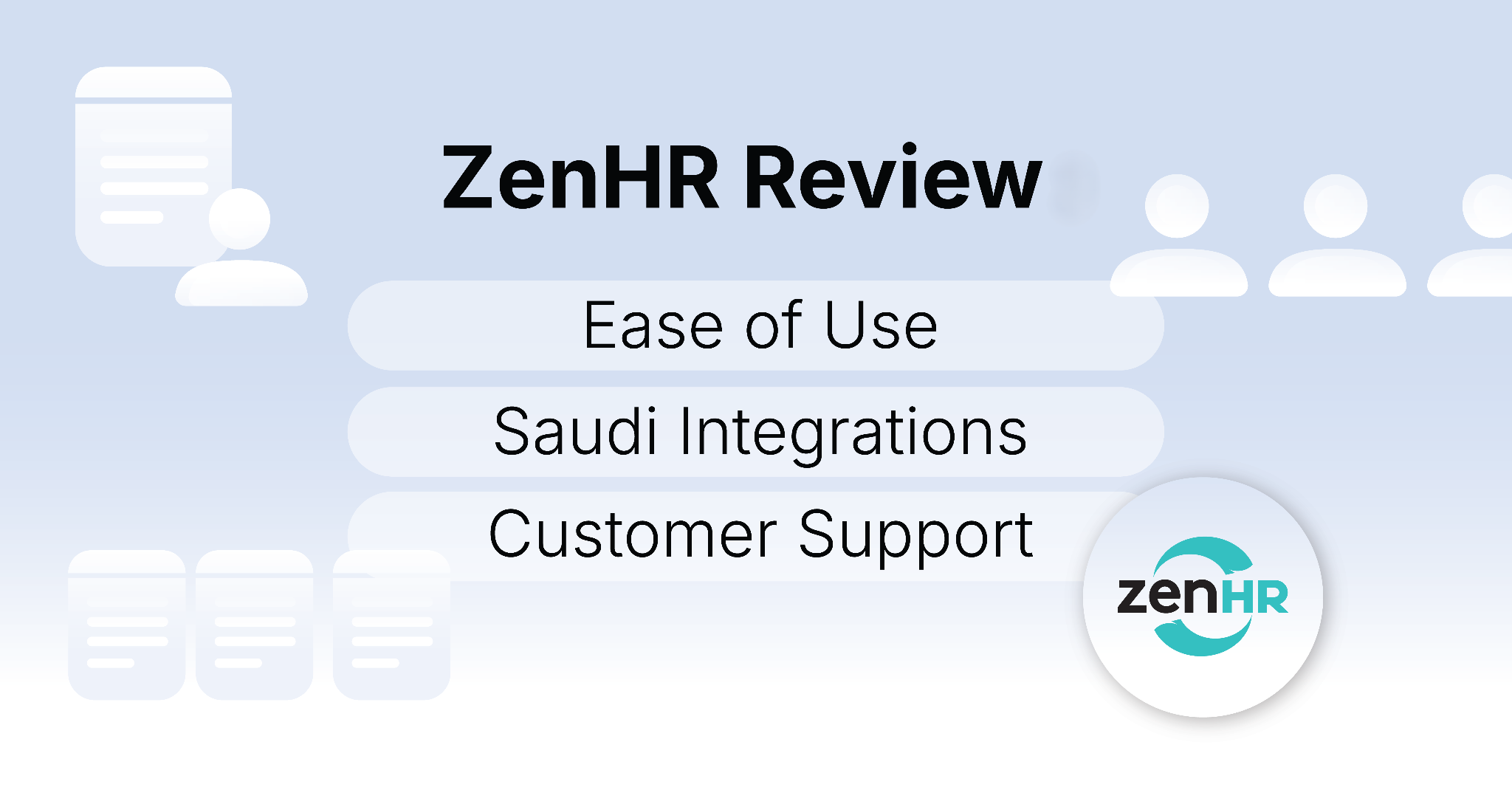 ZenHR Review: HR Software, Saudi Integrations & Support