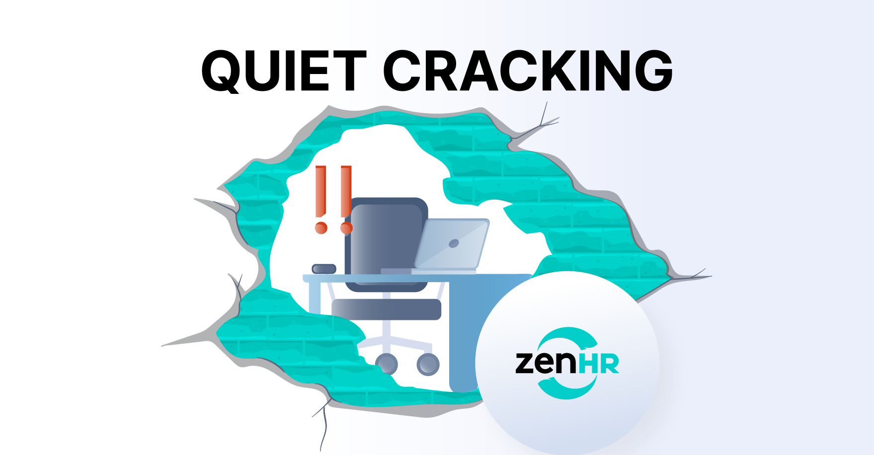 Quiet Cracking: The New Workplace Buzzword